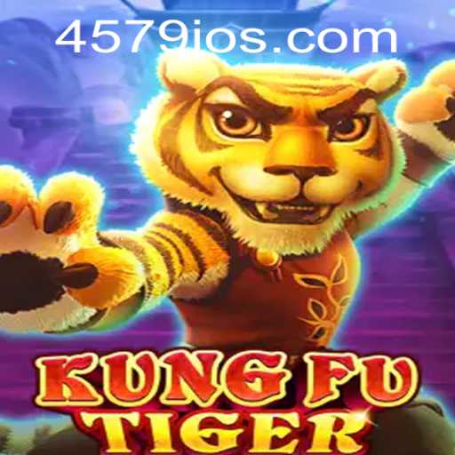 KungFuTiger: Experience the Ultimate Martial Arts Adventure with 4579.COM